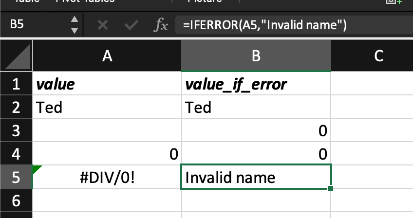 Formula used is =IFERROR(A5,"Invalid name").