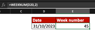 Date (31/10/2023) with its week number (found via WEEEKNUM function).