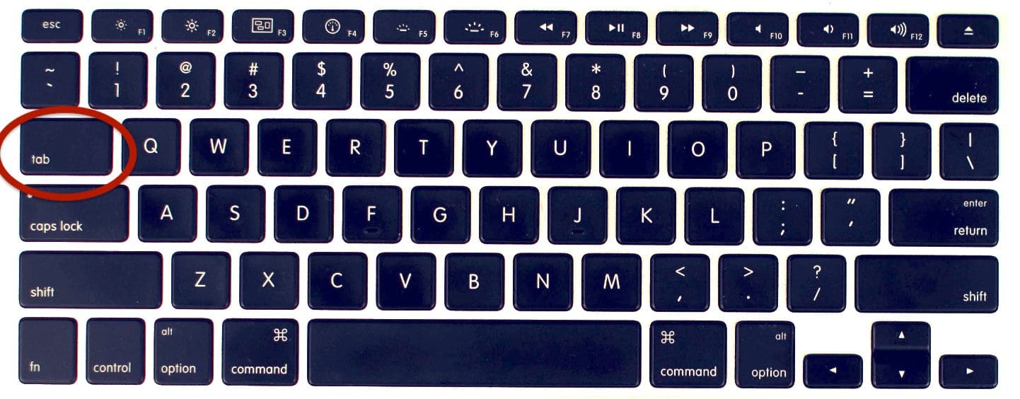 Tab is on the left side of your keyboard.