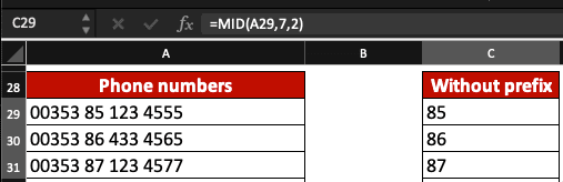 MID formula example in Excel: =MID(A29,7,2)