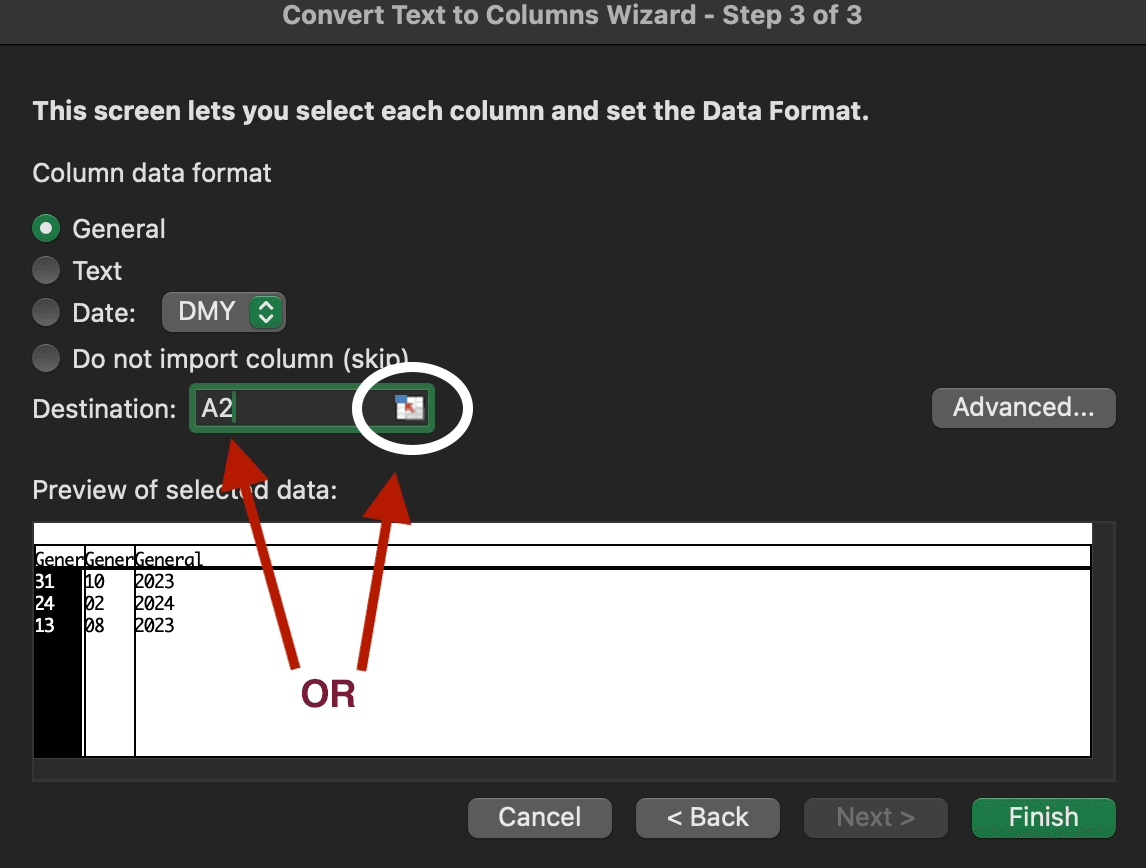 Entering destination in Excel - Convert Text to Columns Wizard.