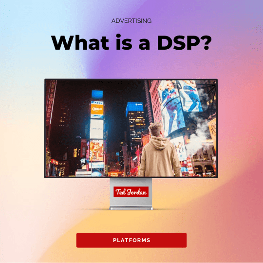 Programmatic Advertising: What is a DSP?