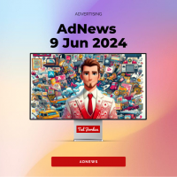 Advertising News 09 June 2024
